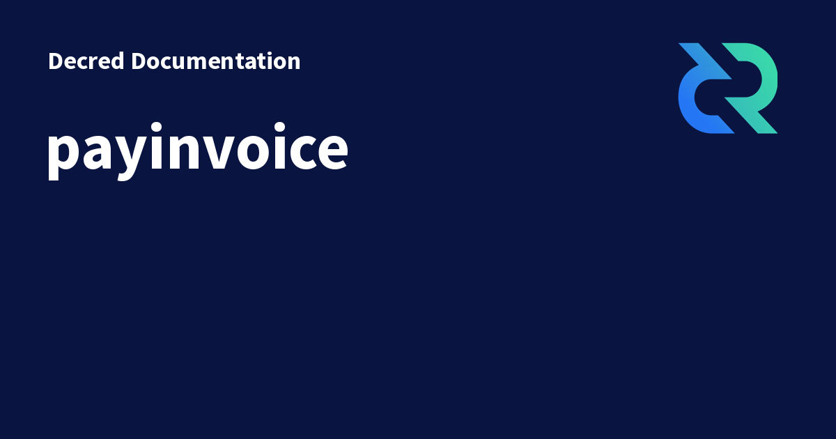 payinvoice - Decred Documentation