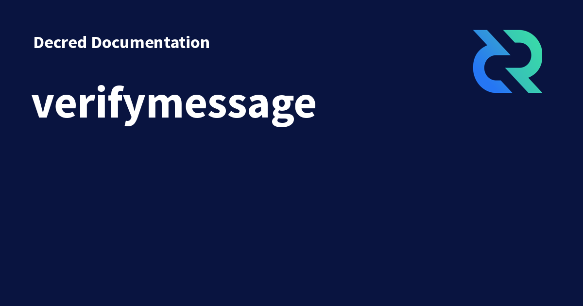 verifymessage - Decred Documentation